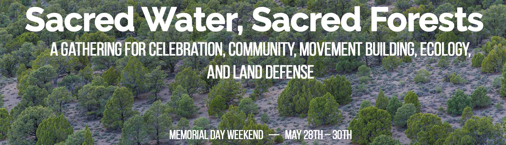 Sacred Water, Sacred Forests Camp 2016